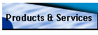 Products & Services